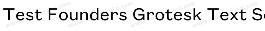 Test Founders Grotesk Text Semibol字体转换